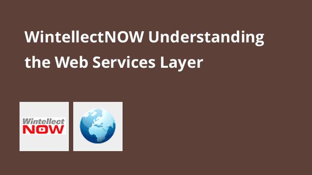 Understanding the Web Services Layer